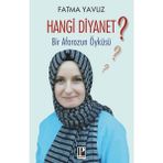 Pozitif Yayınları Hangi Diyanet? Bir Aforozun Öyküsü - Fatma Yavuz
