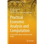 Practical Economic Analysis and Computation: A Festschrift in Honor of Professor Kirit Parikh