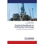 Practical Handbook on Drilling Rig Technology