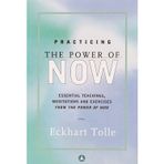 Practicing The Power Of Now: Essential Teachings, Meditations, And Exercises From The Power Of Now (Chinese) Tolle, Eckhart ( Author ) Jan-01-2009 Paperback [Paperback] Tolle, Eckhart