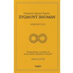 Pragmata Siyaset Üçgeni - Zygmunt Bauman Cilt 4 - Halis Çetin - Kadim Yayınları