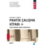 PRATIK ÇALIŞMA KITABI I CEZA HUKUKU GENEL HÜKÜMLER - VELI ÖZER ÖZBEK;MEHMET NIHAT KANBUR;KORAY DOĞAN;PINAR BACAKSIZ;İLKER TEPE;İSA BAŞBÜYÜK;SERKAN MERAKL