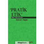 Pratik Etik - Harun Tepe