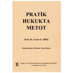 Pratik Hukukta Metot Ernst E. Hirş - Banka Ve Ticaret Hukuku Araştırma Enstitüsü