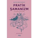 Pratik Şamanizm - Katie Weatherup