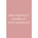 Pre-Workout + Workout + Post-Workout: Simple Daily Macro Tracker For Your Exercise Nutrition | Pastel Pink