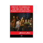 Preface To Androcles And The Lion: On The Prospects Of Christianity - Bernard Shaw
