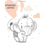 Pregnancy Journal: Baby Log Book, Essential Organizer Week by Week Diary Planner Notebook To Monitor & Track Pregnancy Progress, Ultimate Daily ... Paperback (Childbirth Planner, Band 17)