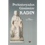 Prehistoryadan Günümüze Kadın - Meral Hakman