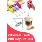 Premium Kalite Pratik Pilli Mini Mikser Kahve ve Süt Köpürtücüsü Yumurta Çırpıcı Mikser