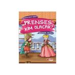 PRENSES KIM OLACAK? - İBRAHİM ÜNSAL