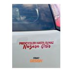 Prensesler Hasta Olmaz, Nazara Gelir Yazı JDM Araba Motosiklet Cam Sticker 19x5 CM