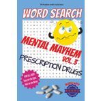 Prescription Drug Word Search Puzzle Book [Mental mayhem 3]: Popular Drug Names & Prescription Medicines