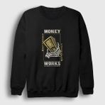 Presmono Siyah Money Works Unisex Sweatshirt
