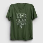 Presmono Unisex Haki Drink Game Of Thrones T-Shirt - 3XL