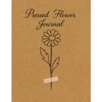 Pressed Flower Journal: 110 Pages | Large 8.5” x 11” Log book for pressed flowers, leaves, and dried plants | Perfect for Nature lovers, Gardeners, Hikers