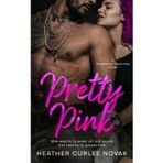 Pretty Pink: A Bombshell Beauties Novel