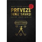 Preveze Deniz Savaşı - Mavi Vatan Serisi 1 - Otantik Kitap