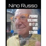 PRIMO VOLUME IO E LA MIA STORIA: UN VIAGGIO FOTOGRAFICO FRA AFFETTI E MEMORIE DI UN UOMO, PADRE, ARTISTA, PASSIONI, SCRITTORE E SOGNATORE. UNA STORIA ... AMORE, SREGOTATEZZA ED ERRORI, E CREATIVITÀ.