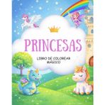 Princesas Libro de colorear con varios temas mágicos para niños y niñas.: Desarrollo de habilidades con horas de diversión. Más de 55 ilustraciones.
