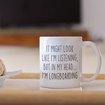 print dore Longboarding gift, Longboard gift, Longboarding mug, Longboard mug, Gift for him, Gift for Men, Gift for Women, Funny Sarcastic Mug