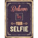 Printhome Ahşap Vintage Tablo " Believe In Your Selfie" Ahşap Mdf 25X35CM