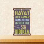 Printhome Ahşap Vintage Tablo " Hayat Her Zaman Gülmez " Ahşap Mdf 25X35CM