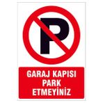 Printhome Garaj Kapısı Parketmeyiniz Kendinden Yapışkanlı Sticker Uyarı Levhası 17,5X25 cm