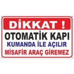 Printhome Uyarı Yönlendirme Levhaları "dikkat Otomatik Kapı" Metal 30*50CM