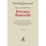 Privates Baurecht: Kommentar zu §§ 631 ff. BGB samt systematischen Darstellungen sowie Kurzkommentierungen zu VOB/B, HOAI und BauFordSiG (Beck'sche Kurz-Kommentare): Band 60