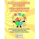 PROBLEM SOLVING PRIMA ELEMENTARE + PERCORSO BES E DSA: PERCORSO SUPER CREATIVO (PREMIUM) CON 70 SCHEDE OPERATIVE + 70 SCHEDE SPIEGAZIONE + 35 SCHEDE ... (MISSIONE CREATIVA PRIMA ELEMENTARE, Band 6)