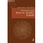 PROBLEMATIK AÇIDAN KUR'AN SÜNNET İLİŞKİSİ - MUHAMMED VEHBI DERELI