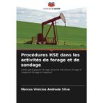 Procédures HSE dans les activités de forage et de sondage