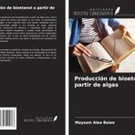 Producción de bioetanol a partir de algas