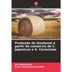 Produção de bioetanol a partir do consórcio de C. Japonicus e S. Cerevisiae