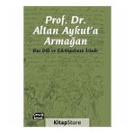 Prof. Dr. Altan Aykut'a Armağan-Rus Dili ve Edebiyatının İzinde - Kolektif