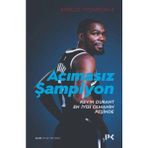 Profil Kitap Acımasız Şampiyon - Kevin Durant En İyisi Olmanın Peşinde