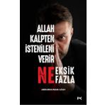 Profil Kitap Allah Kalpten İstenileni Verir Ne Eksik Ne Fazla.