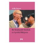 Profil Kitap Bir Kraliçeyle Dostluk Ve Ayrılık Hikayem