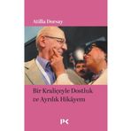 Profil Kitap Bir Kraliçeyle Dostluk Ve Ayrılık Hikâyem