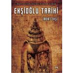 Profil Kitap Ekşioğlu Tarihi - Imdat Ekşi'Den Ekşi Ali'Ye Kadar Uzanan