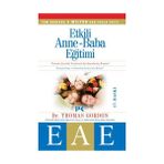 Profil Kitap Etkili Anne-Baba Eğitimi [paperback] [jan 01, 2008] Gordon Thomas; Dilek Tekin And Nazlı Özkan