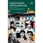 Profil Kitap Fatma Barbarosoğlu Hayatın Kadınları Ciltsiz Eser 176 Sayfa Türkçe Yayın