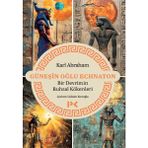 Profil Kitap Güneşin Oğlu Echnaton - Bir Devrimin Ruhsal Kökenleri