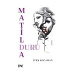 Profil Kitap Matilda Duru İpek Kocaman Romanı Ciltsiz 112 Sayfa Türkçe Yayın