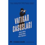 Profil Kitap Vatikan Casusları - Ikinci Dünya Savaşı'Ndan Papa Francis'E