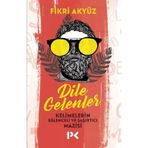 Profil Kitap Yayinevi Dile Gelenler