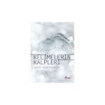 Profil Kitap Yayınevi'nden Sadık Yalsızuçanlar'ın Kelimelerin Kalpleri Eseri ile Duygusal Bir Yolculuk