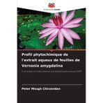 Profil phytochimique de l'extrait aqueux de feuilles de Vernonia amygdalina