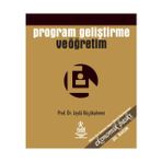PROGRAM GELİŞTİRME VE ÖĞRETİM - LEYLA KÜÇÜKAHMET